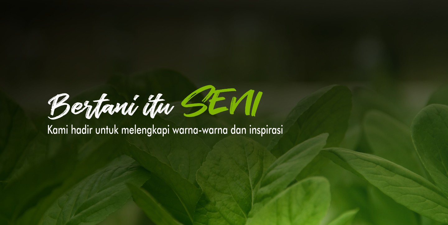 BERTANI ITU SENI